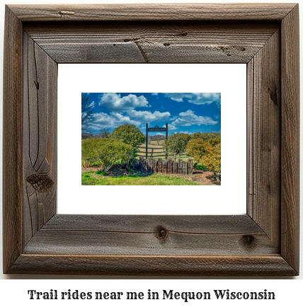 trail rides near me in Mequon, Wisconsin